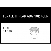 Marley Solvent Joint Female Thread Adaptor 40DN - 112.40 